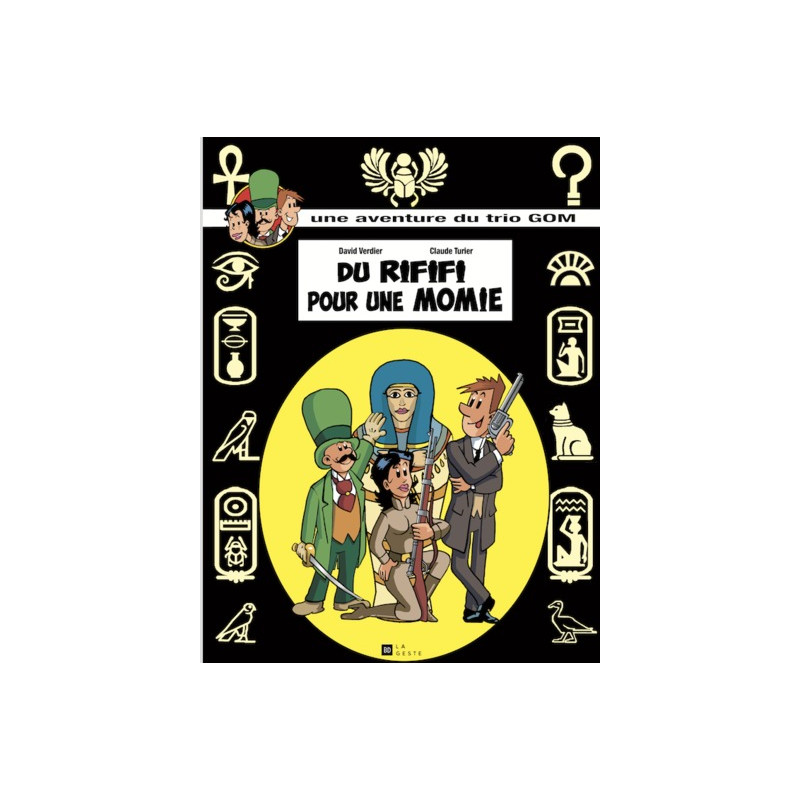 RIFIFI POUR UNE MOMIE (GESTE)  (BP)