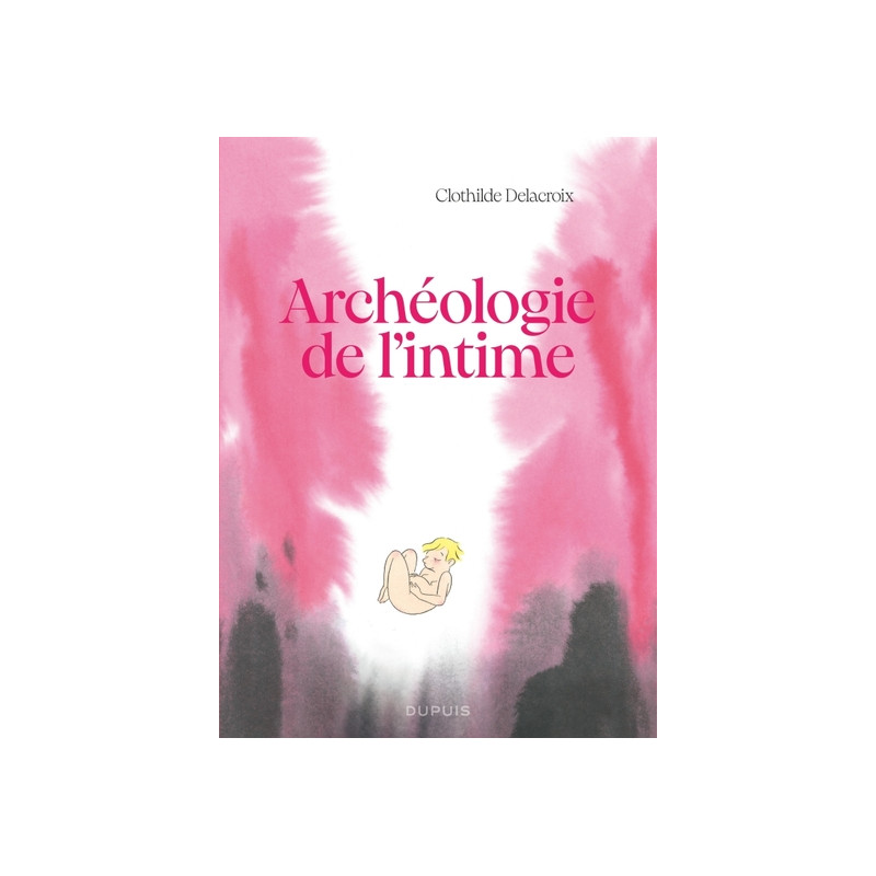 Archéologie de l'intime