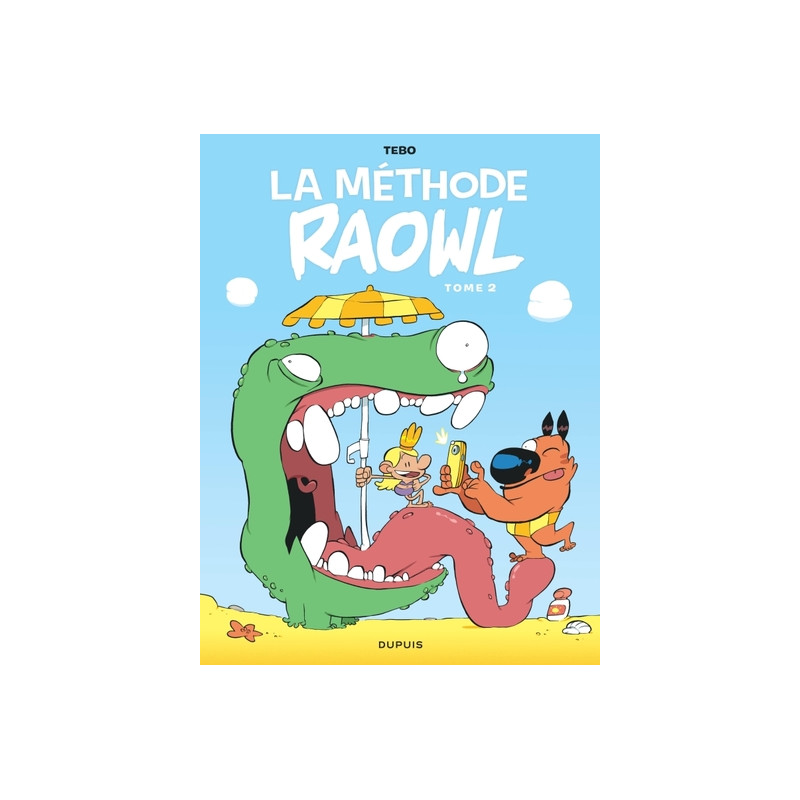 Raowl - La méthode  - Tome 2