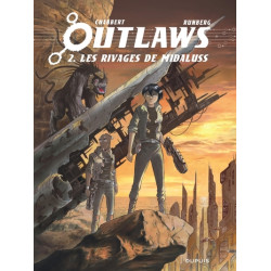 Outlaws - Tome 2 - Les...