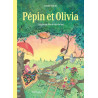 Pépin et Olivia - Tome 1 - La grande fête de rien du tout
