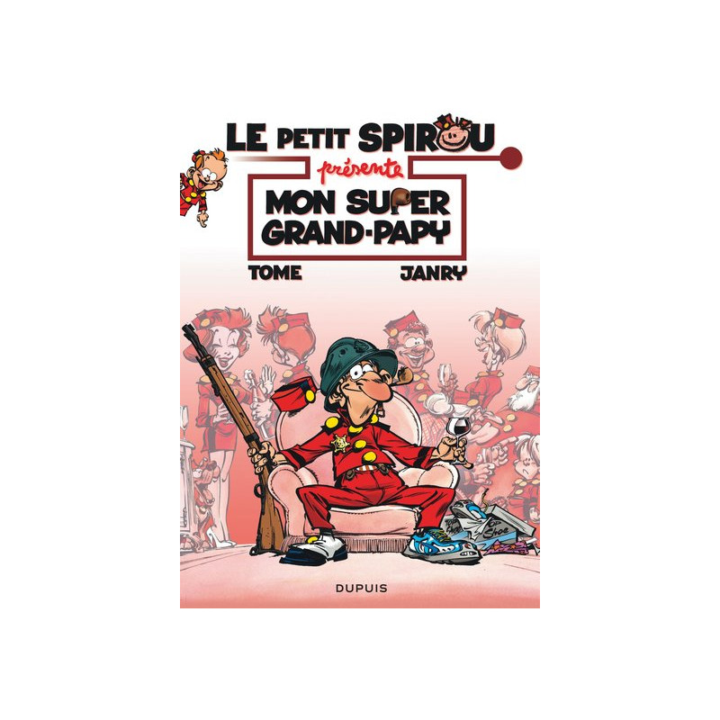 Le Petit Spirou présente... - Tome 2 - Mon super Grand Papy / Edition spéciale (Indispensables 2022)