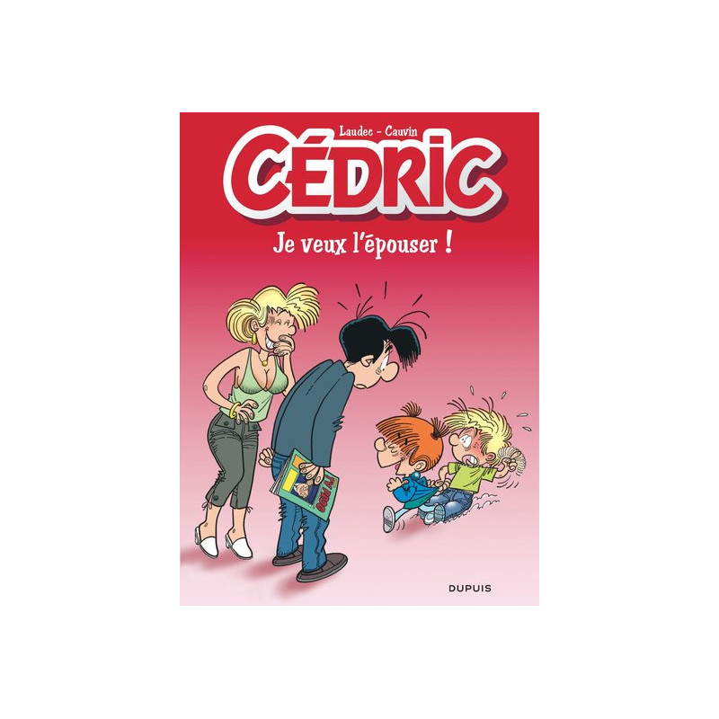 Cédric - Tome 23 - Je veux l'épouser ! / Edition spéciale (Indispensables 2022)