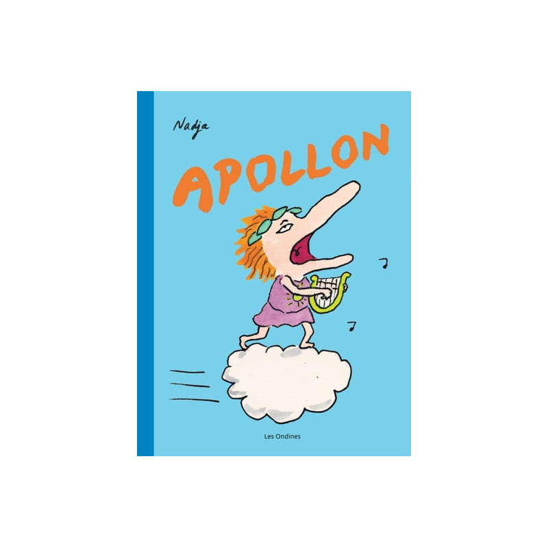 Les Dieux de l'Olympe - Tome 2 - Apollon