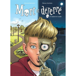 Mort et déterré - Tome 1 -...