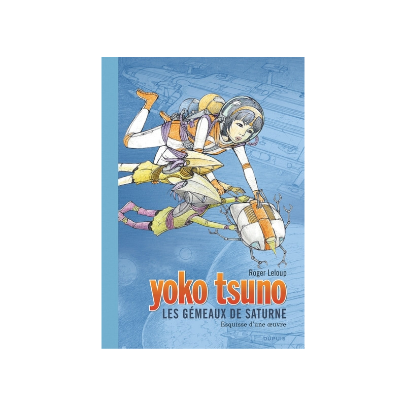 Yoko Tsuno - Tome 30 - Les gémeaux de saturne