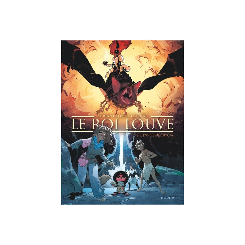 Le Roi Louve - Tome 2 - L envol de Trycia