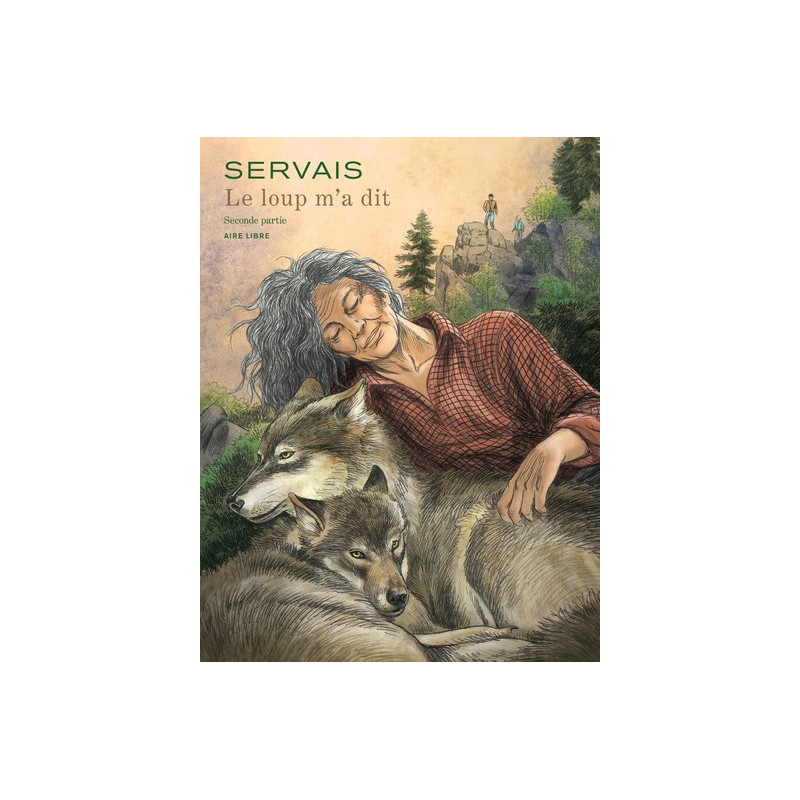Le loup m'a dit - Tome 2