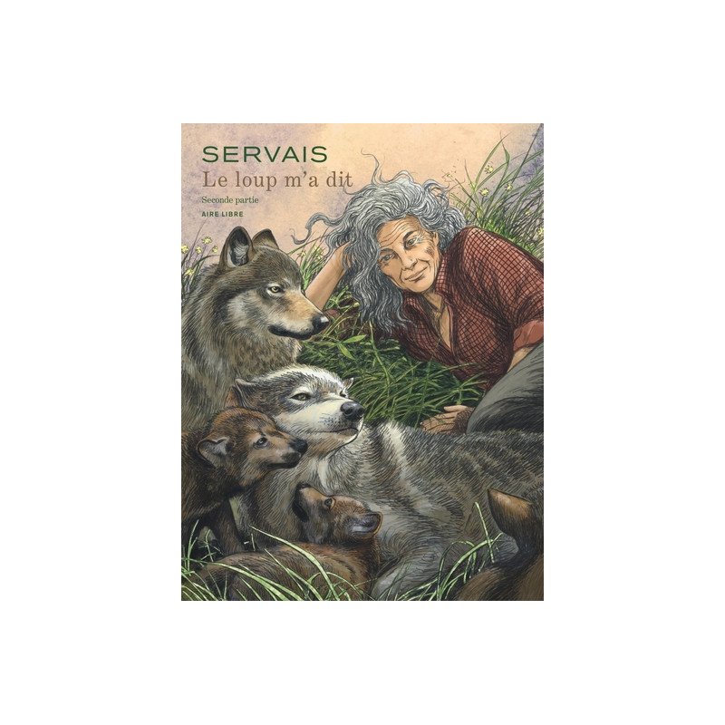 Le loup m'a dit - Tome 2