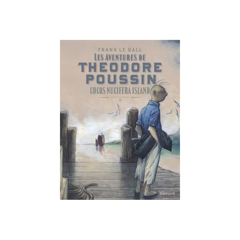 Théodore Poussin – Récits complets - Tome 7 - Cocos Nucifera Island