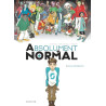 Absolument Normal  - Tome 1 - Tous différents