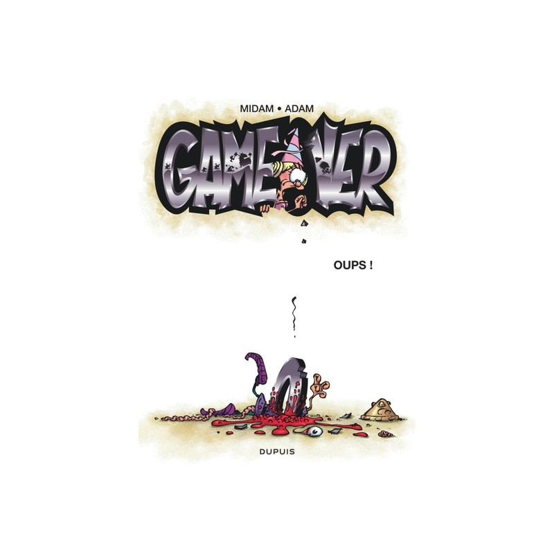 Game over - Tome 4 - Oups ! (Opé été 2019)