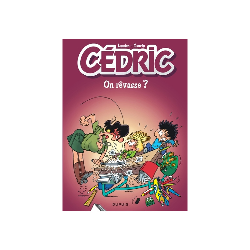 Cédric - Tome 21 - On rêvasse ? (Opé été 2019)