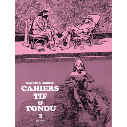 Tif et Tondu - Cahiers -...