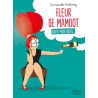 Fleur de Mamoot : Foutu pour foutu...