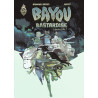 Bayou Bastardise - Tome 3 - Voodoo U luv