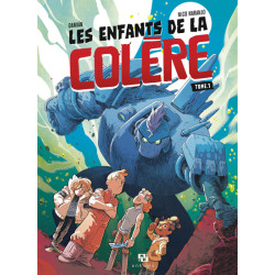 LES ENFANTS DE LA COLERE T01