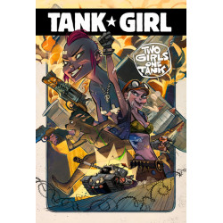 Tank Girl : Two Girls One Tank