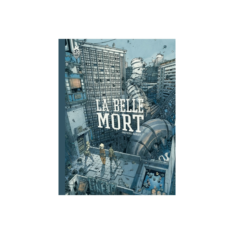 LA BELLE MORT NOUVELLE EDITION