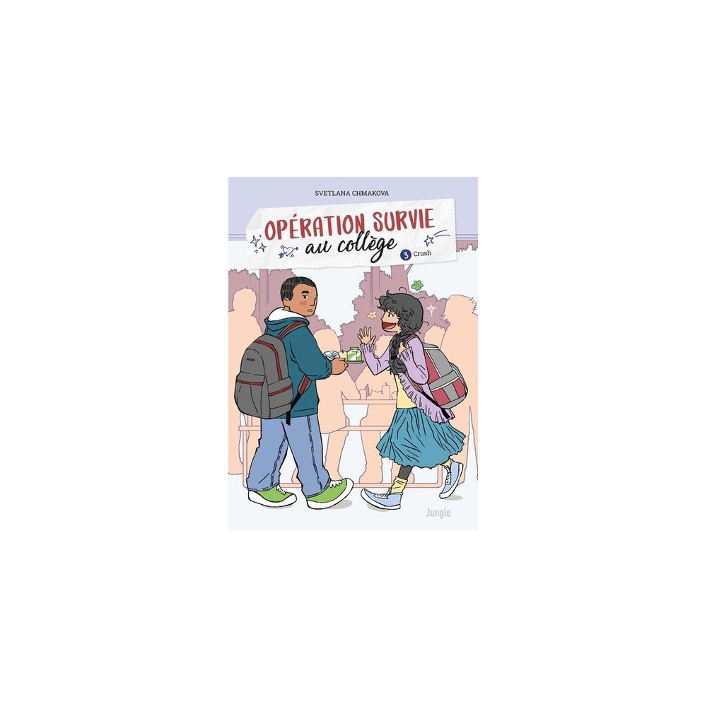 Opération survie au collège - Tome 3 Crush
