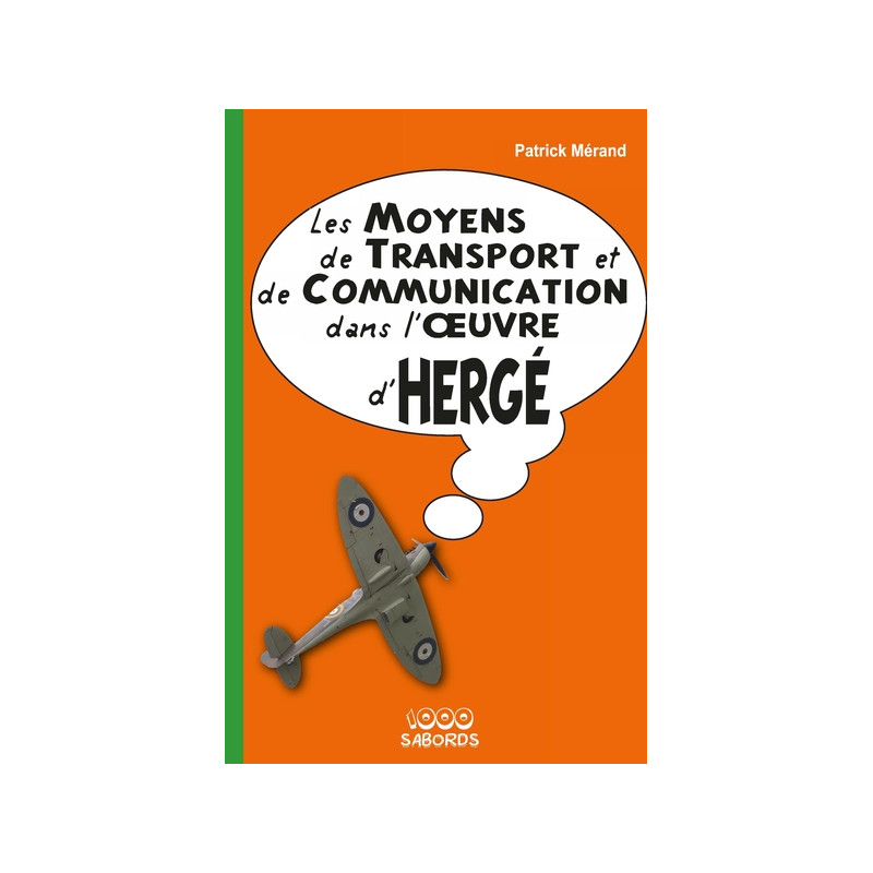 Les Moyens de transport et de communication dans l'oeuvre d'Hergé