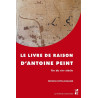 Le livre de raison d'Antoine Peint, fin du XVIe siècle
