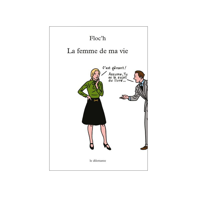 La Femme de ma vie