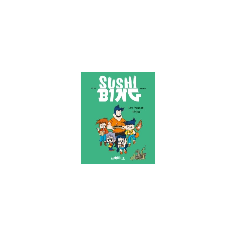 Sushi Bing, Tome 01