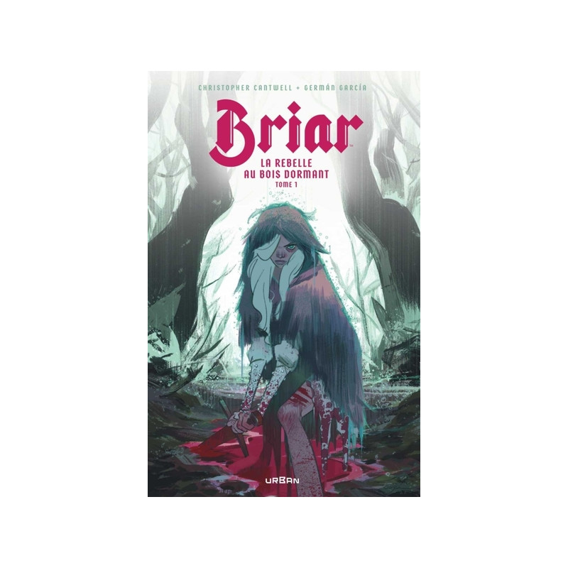 Briar, La Rebelle au bois dormant tome 1
