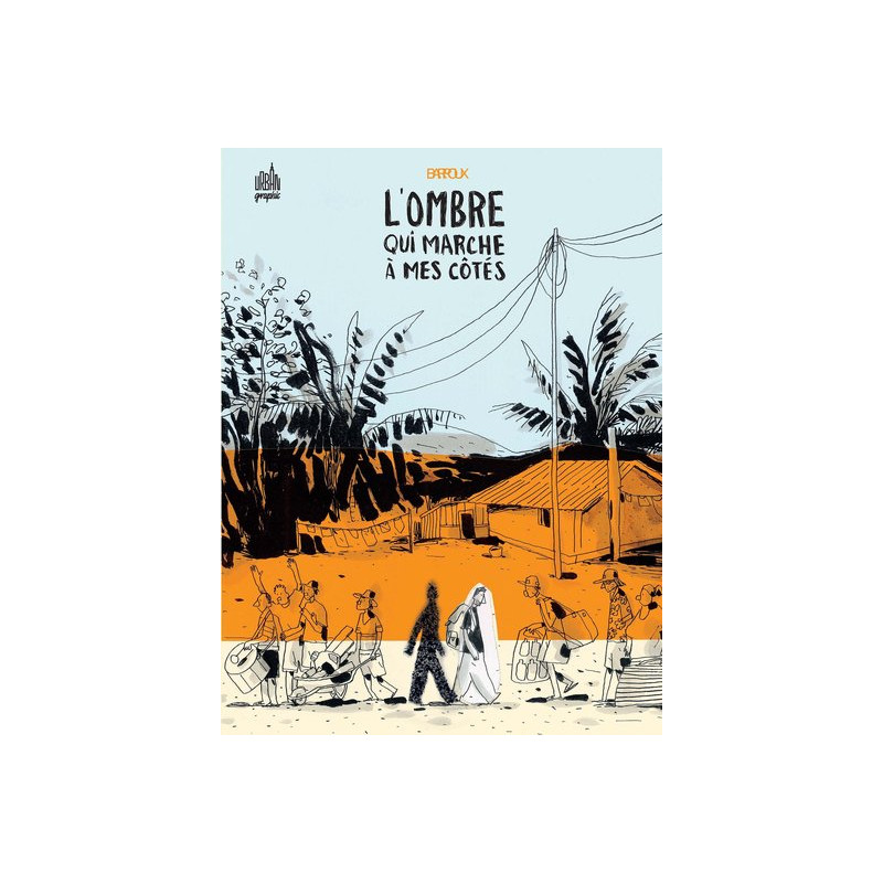 L ombre qui marche à mes côtés
