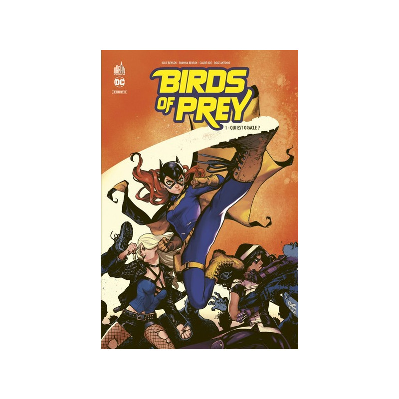 Birds of Prey Rebirth - Tome 1