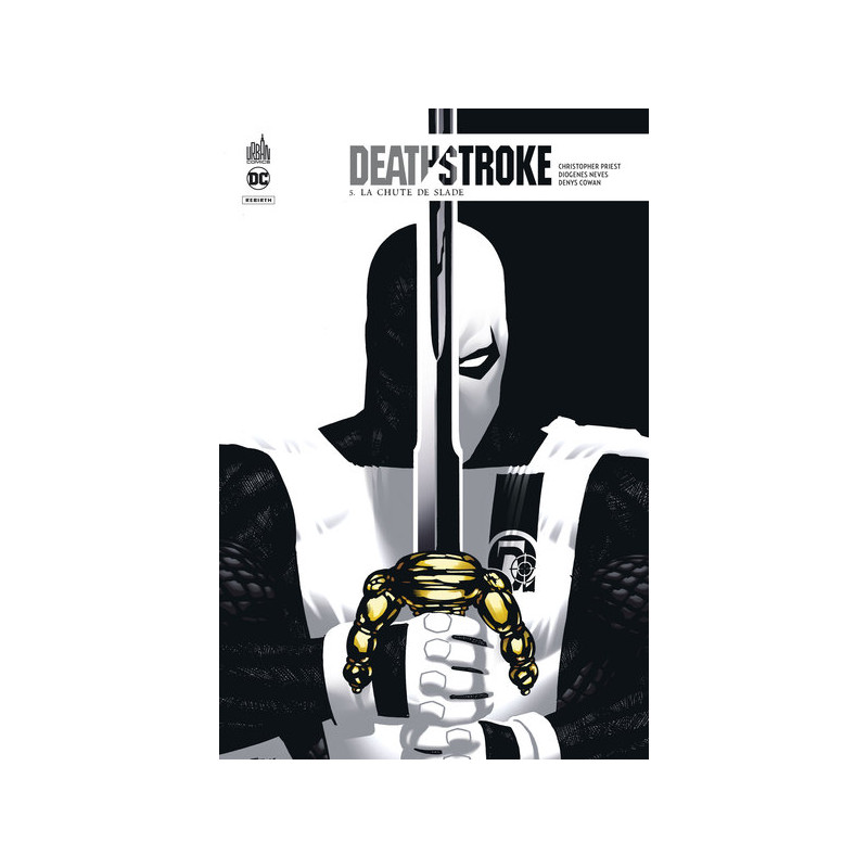 Deathstroke Rebirth  - Tome 5