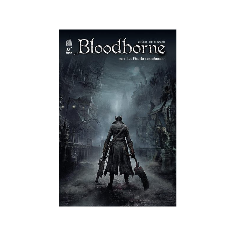 Bloodborne - Tome 1