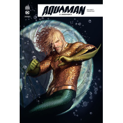 Aquaman Rebirth  - Tome 3