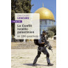 Le conflit israélo-palestinien en 100 questions