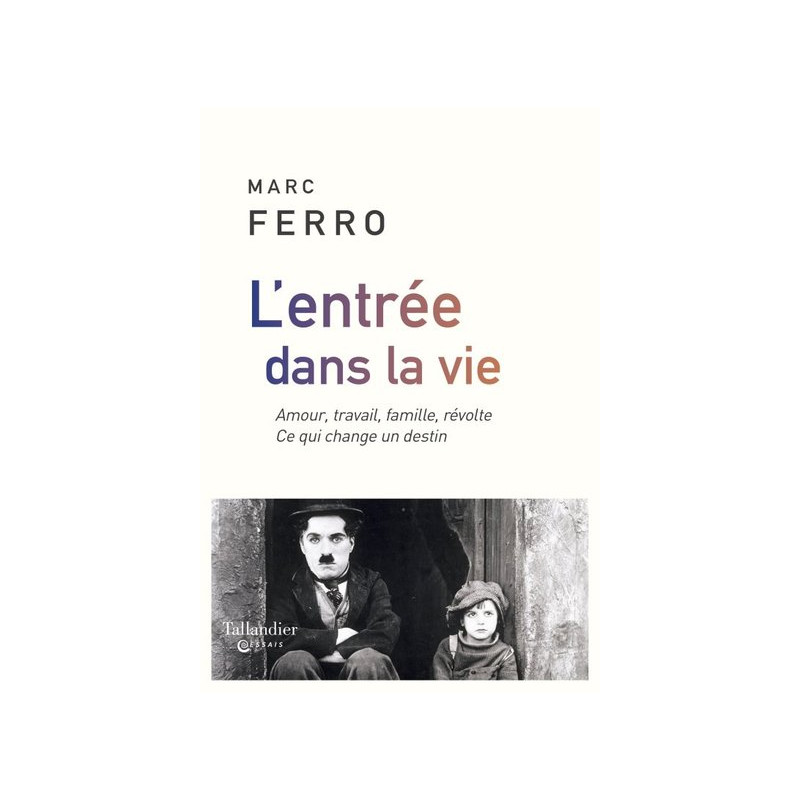 L'entrée dans la vie