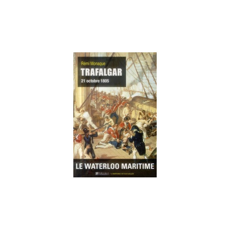 TRAFALGAR 21 OCTOBRE 1805