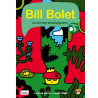 Bill bolet le roi des champignons