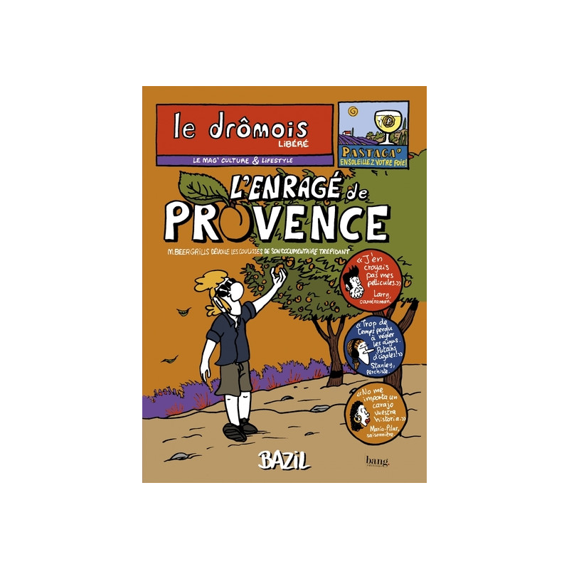 L'enragé de Provence