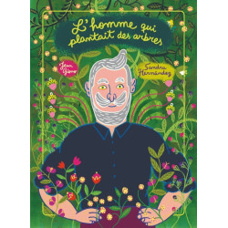 L'homme qui plantait des...