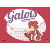 Galois, le mathématicien rebelle