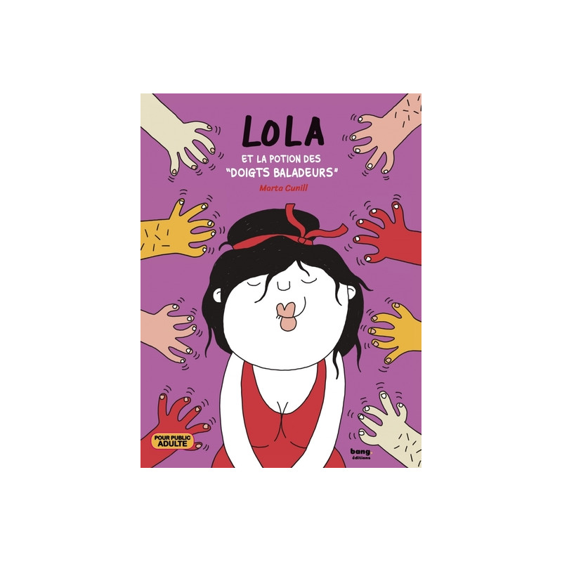 Lola et la potion des doigts baladeurs