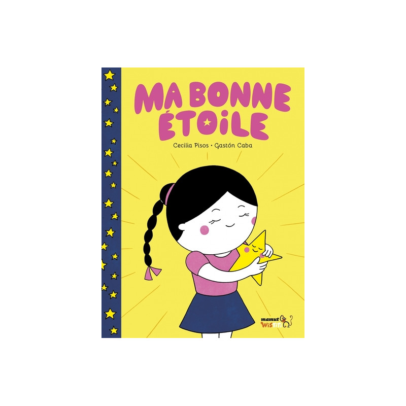Ma bonne étoile