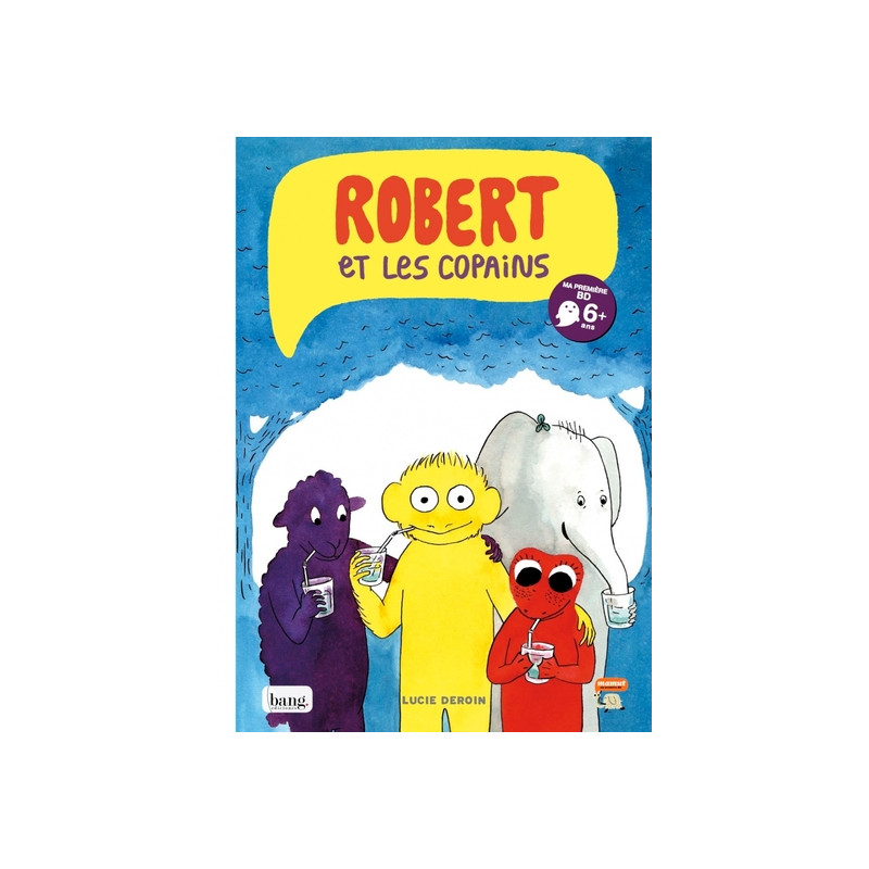 Robert et les copains tome 1