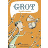 Grot, le gobelin amoureux