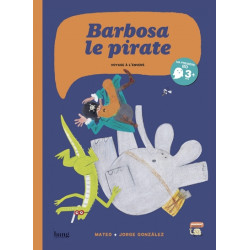 Barbosa le pirate tome 2,...