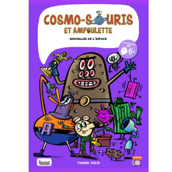 Cosmo-souris et Ampoulette...