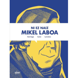 NI EZ NAIZ MIKEL LABOA