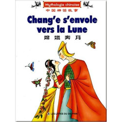 CHANG'E S'ENVOLE VERS LA LUNE