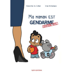 Ma maman est gendarme -...